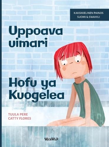 Uppoava uimari / Hofu ya Kuogelea: Bilingual Finnish-Swahili Edition of Scared to Swim