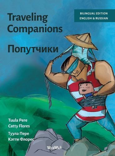 Traveling Companions / Попутчики: Bilingual English-Russian Edition of Traveling Companions