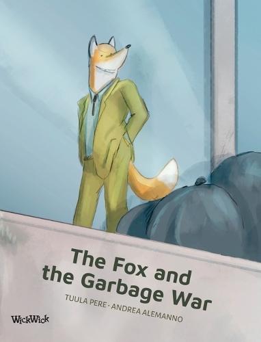 The Fox and the Garbage War