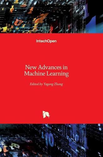 New Advances in Machine Learning