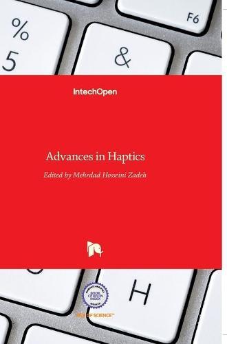 Advances in Haptics