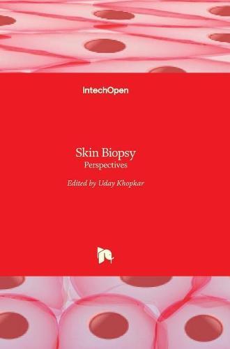 Skin Biopsy: Perspectives