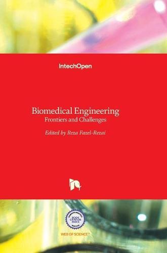 Biomedical Engineering: Frontiers and Challenges