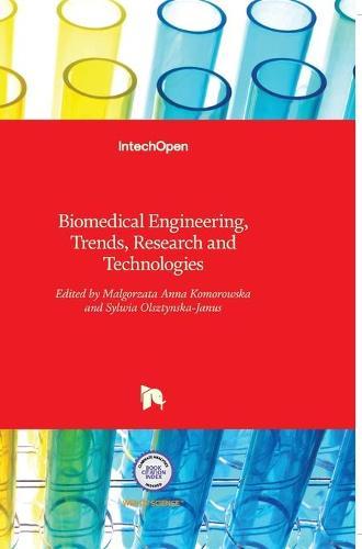 Biomedical Engineering: Trends, Research and Technologies