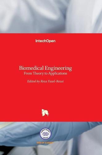 Biomedical Engineering: From Theory to Applications