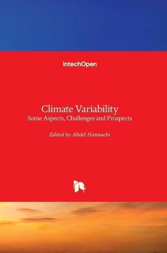 Climate Variability: Some Aspects, Challenges and Prospects