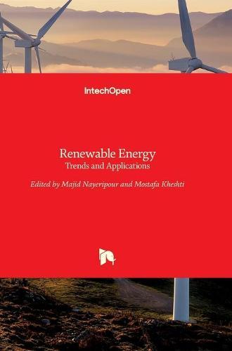 Renewable Energy: Trends and Applications