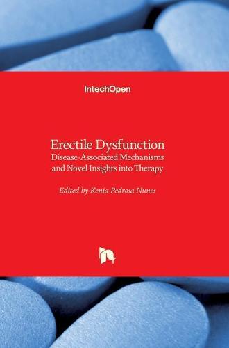 Erectile Dysfunction: Disease-Associated Mechanisms and Novel Insights into Therapy