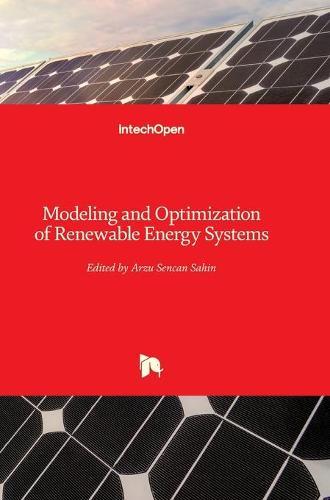 Modeling and Optimization of Renewable Energy Systems