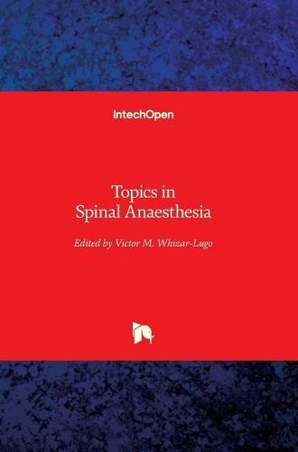 Topics in Spinal Anaesthesia