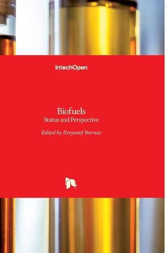 Biofuels: Status and Perspective