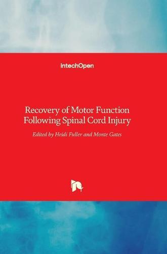 Recovery of Motor Function Following Spinal Cord Injury