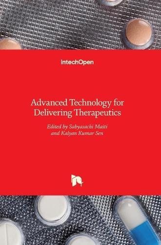 Advanced Technology for Delivering Therapeutics