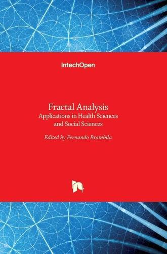 Fractal Analysis: Applications in Health Sciences and Social Sciences