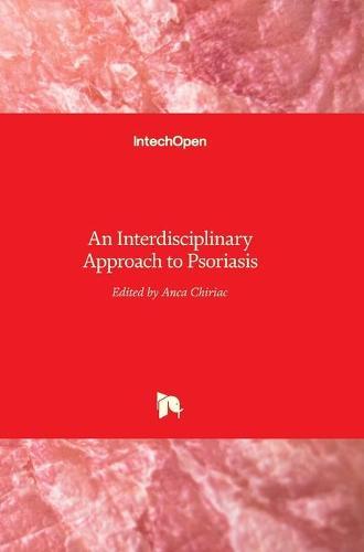 Psoriasis: An Interdisciplinary Approach to