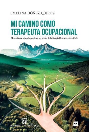 Mi camino como Terapeuta Ocupacional