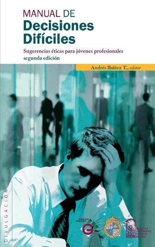 Manual de decisiones difíciles