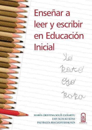 Enseñar a leer y escribir en educación inicial