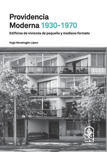 Providencia moderna 1930- 1970