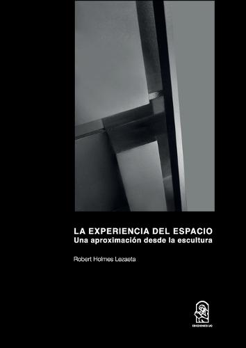 La Experiencia del Espacio