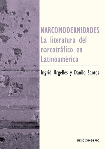 Narcomodernidades