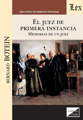 El juez de primera instancia