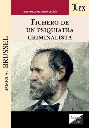 Fichero de un psiquiatra criminalista