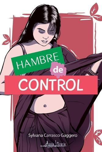 Hambre de control