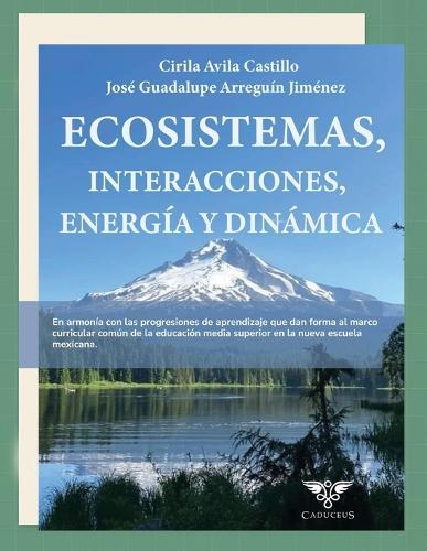 Ecosistemas, interacciones, energía y dinámica