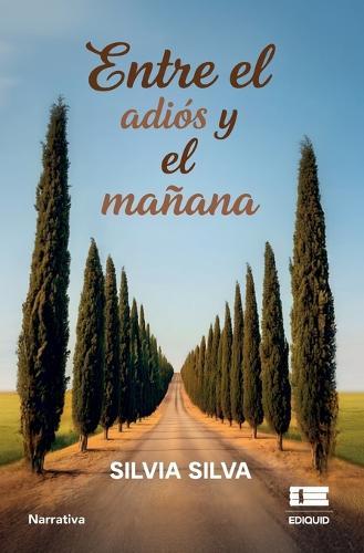 Entre el adiós y el mañana