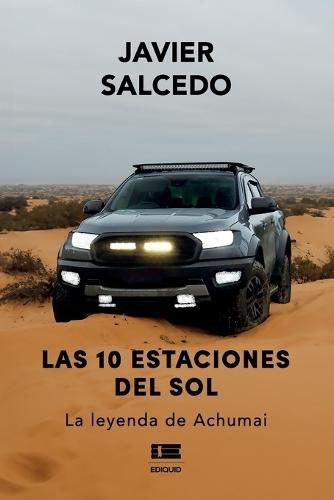 Las 10 estaciones del sol: La leyenda de Achumai