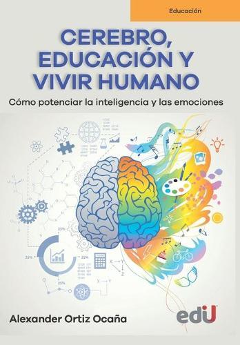 Cerebro, educación y vivir humano