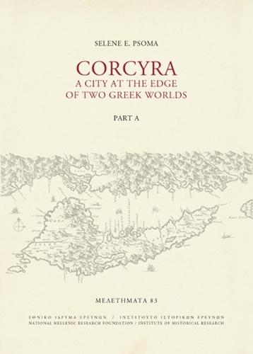 Corcyra: A City at the Edge of Two Greek Worlds