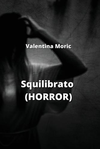 Squilibrato (HORROR)