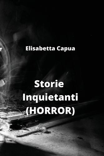 Storie Inquietanti (HORROR)