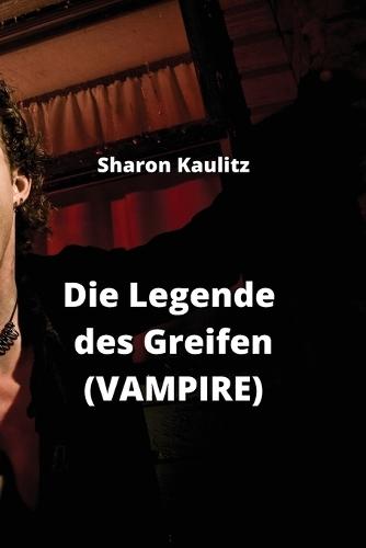 Die Legende des Greifen (VAMPIRE)
