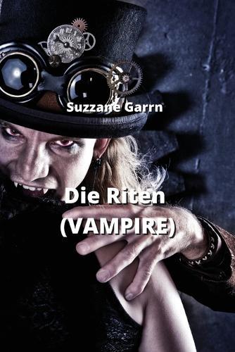 Die Riten (VAMPIRE)