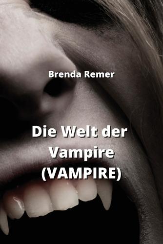 Die Welt der Vampire (VAMPIRE)