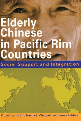 Elderly Chinese in Pacific Rim Countries – Social Support and Integration