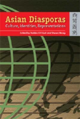 Asian Diasporas - Cultures, Indentity, Representations