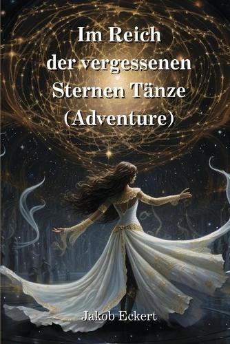 Im Reich der vergessenen Sternen T�nze (Adventure)