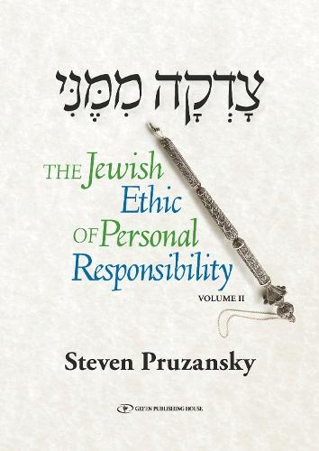 Tzadka Mimeni: The Jewish Ethic of Personal Responsibility