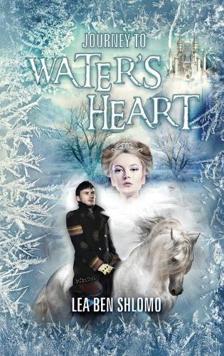 Journey to Water's Heart: An Epic Fantasy Novel