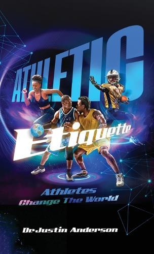 Athletic Etiquette Athletes Change the World