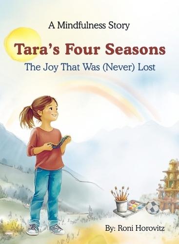 Tara's Four Seasons: A Mindfulness Story About Change and Emotional Resilience