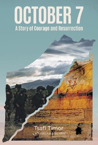 October 7: A Story of Courage and Resurrection