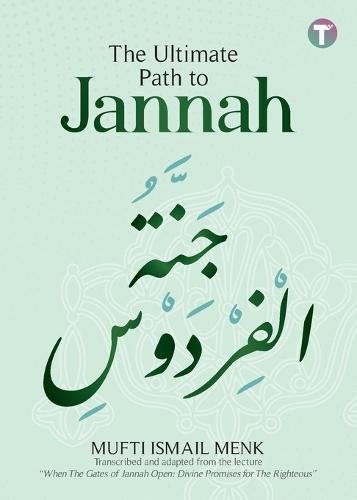 The Ultimate Path to Jannah