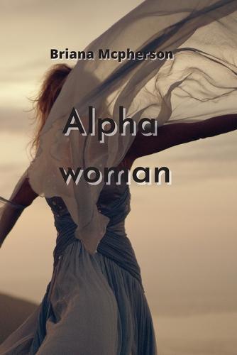 alpha woman