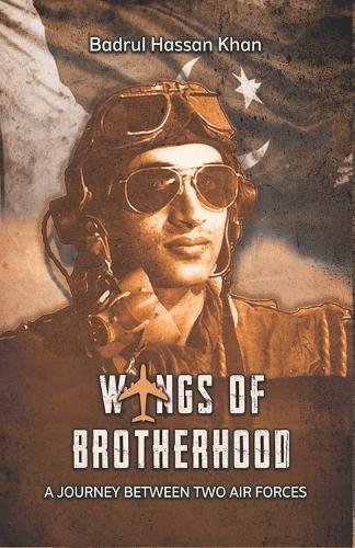 Wings of Brotherhood: A Journey Between Two Air Forces