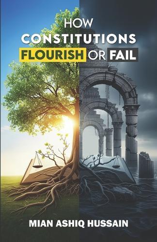 How Constitutions Flourish or Fail